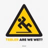 Are We Wet?