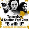 B With U (Agebeat 2010 Remixes)