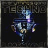 Everything's Gone Techno
