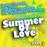 Summer Of Love Pt. 2