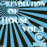 Revolution Of House Vol.3