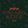 Tuscolana Bounce