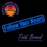 Follow Your Heart