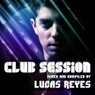 Club Session (Mixed by Lucas Reyes)