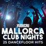 Mallorca Club Nights: 25 Dancefloor Hits