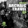 Archaic Travel EP