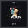 Troubles