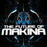 The Future of Makina: Our Sounds, Vol. 1