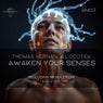 Awaken your senses