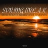 Spring Break: Music for Highschool Students
