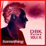 Something (feat. Mika M.)