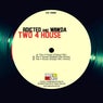 Two 4 House EP