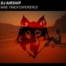 Nine Track Experience
