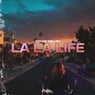 La La Life (Extended Mix)