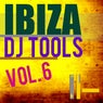 Ibiza DJ Tools, Vol. 6