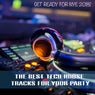 Get Ready for NYE 2018! The Best Tech House Tracks for Your Party