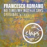 No Time / My Mother Says