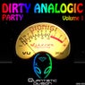 Dirty Analogic Party Vol. 1