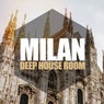 Milan, Deep House Room