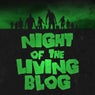 Night Of The Living Blog
