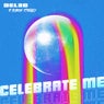 Celebrate Me - Extended Mix