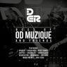 Best Of OD Muzique & Friends