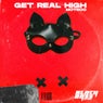 GET REAL HIGH (Extended Mix)