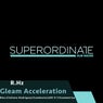Gleam Acceleration
