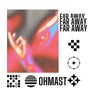 Far Away