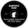 Time To Change (Good Jazz Mix)