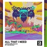 All That I Need (Extended Mix)