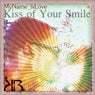 Kiss of Your Smile