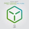 Sweet Escape (feat. Meron Ryan) / No Funk