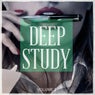 Deep Study, Vol. 2 (Perfect Music For Focus & Concentration)