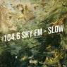 104.6 Sky Fm (Slow)