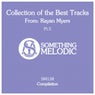 Collection of the Best Tracks From: Rayan Myers, Pt. 5