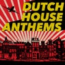 Dutch House Anthems