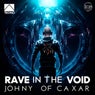 Rave in the Void