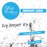 Dig Deeper EP