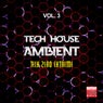 Tech House Ambient, Vol. 3 (Tech Zero Extreme)
