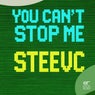 You Can't Stop Me