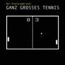 Ganz grosses Tennis