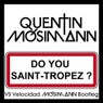 Do You Saint-Tropez ? (Dou-Liou Dou-Liou Saint-Tropez)