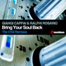 Bring Your Soul Back (The 5102 Remixes)