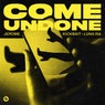 Come Undone (Extended Mix)