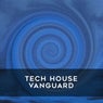 Tech House Vanguard