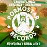 Laurent Simeca, Crazibiza, Benjammin - No Woman ( Tribal Mix )