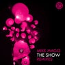 The Show (Remixes)