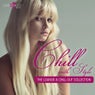 Chill With Style - The Lounge & Chill-Out Collection Volume 2