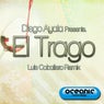 Diego Ayala Presents El Trago
